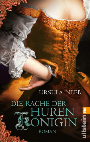 Ursula Neeb: Die Rache der Hurenkönigin