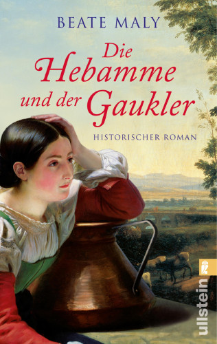 Beate Maly: Die Hebamme und der Gaukler