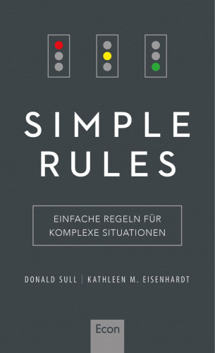 Donald Sull, Kathleen Eisenhardt: Simple Rules