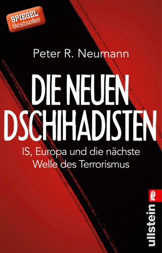Peter R. Neumann: Die neuen Dschihadisten