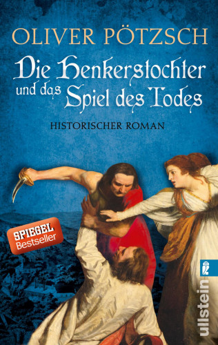 Oliver Pötzsch: Die Henkerstochter und das Spiel des Todes