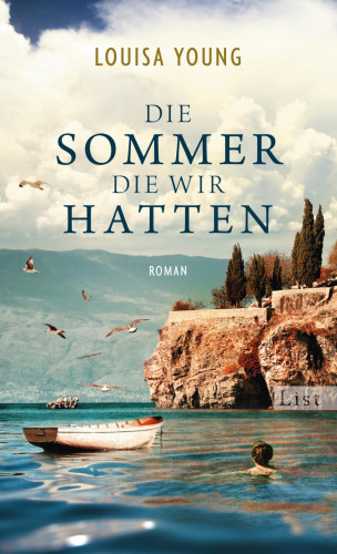 Louisa Young: Die Sommer, die wir hatten