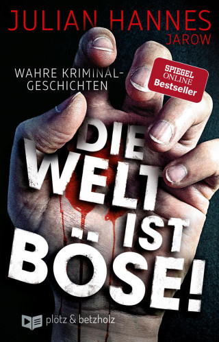 Julian Hannes: Die Welt ist böse!