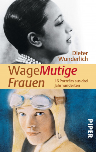 Dieter Wunderlich: WageMutige Frauen