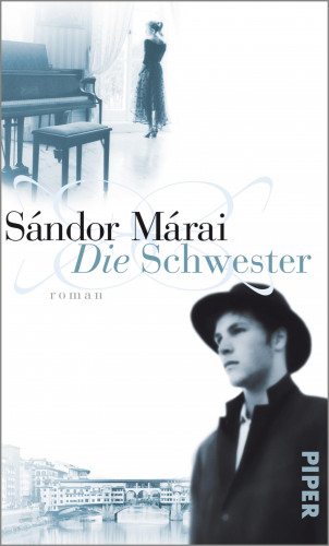Sándor Márai: Die Schwester