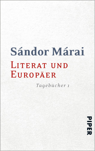 Sándor Márai: Literat und Europäer