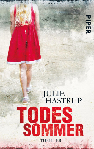 Julie Hastrup: Todessommer