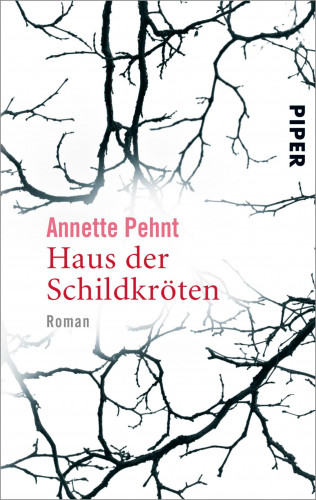 Annette Pehnt: Haus der Schildkröten