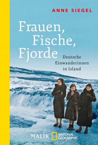 Anne Siegel: Frauen, Fische, Fjorde