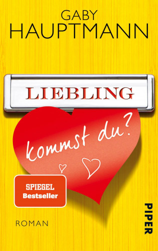 Gaby Hauptmann: Liebling, kommst du?