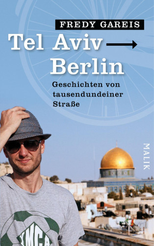 Fredy Gareis: Tel Aviv - Berlin