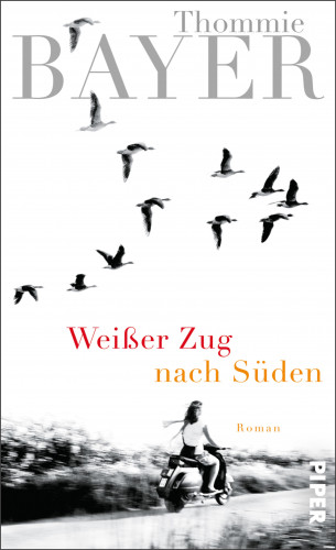 Thommie Bayer: Weißer Zug nach Süden