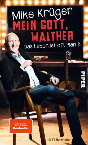 Mike Krüger, Till Hoheneder: Mein Gott, Walther