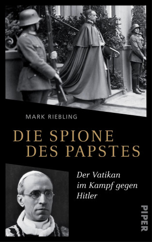 Mark Riebling: Die Spione des Papstes