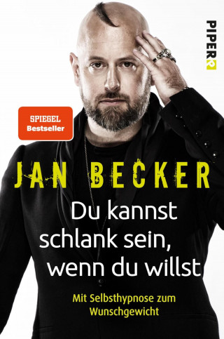 Jan Becker: Du kannst schlank sein, wenn du willst