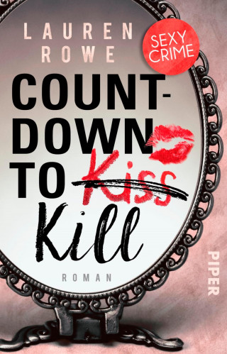 Lauren Rowe: Countdown to Kill