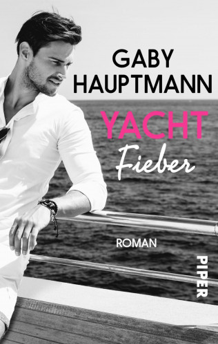 Gaby Hauptmann: Yachtfieber