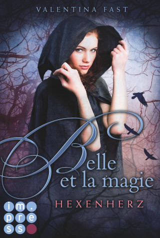 Valentina Fast: Belle et la magie 1: Hexenherz