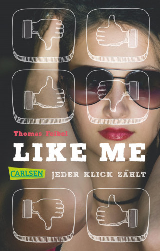 Thomas Feibel: Like me. Jeder Klick zählt