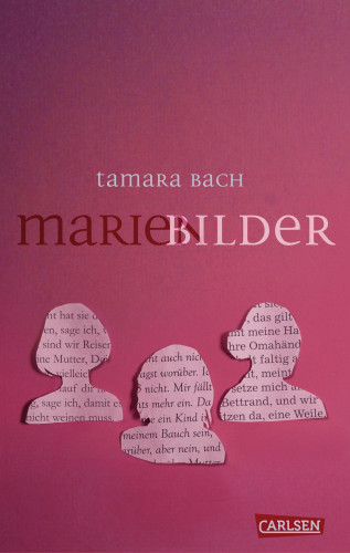 Tamara Bach: Marienbilder