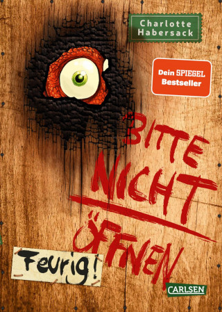 Charlotte Habersack: Bitte nicht öffnen 4: Feurig!