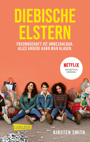Kirsten Smith: Diebische Elstern