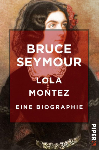 Bruce Seymour: Lola Montez