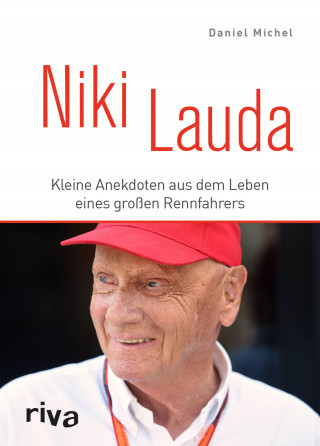 Daniel Michel: Niki Lauda