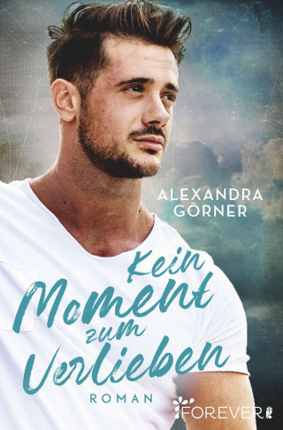 Alexandra Görner: Kein Moment zum Verlieben