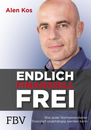 Alen Kos: Endlich finanziell frei