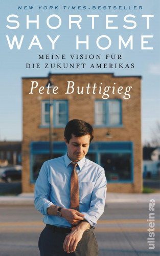 Pete Buttigieg: Shortest Way Home