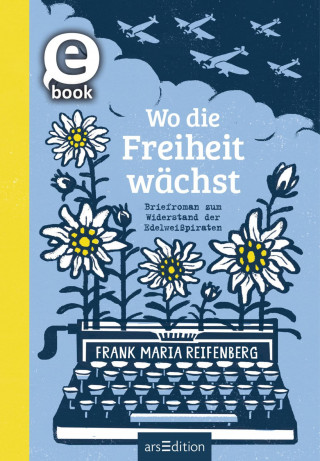 Frank M. Reifenberg: Wo die Freiheit wächst