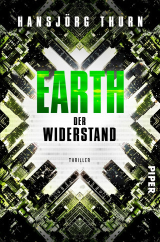Hansjörg Thurn: Earth – Der Widerstand