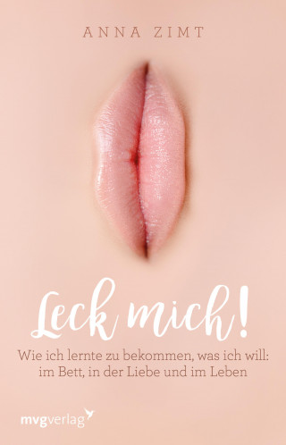 Anna Zimt: Leck mich!