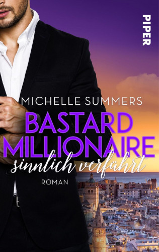 Michelle Summers: Bastard Millionaire - sinnlich verführt