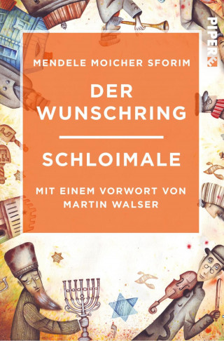 Moicher Sforim Mendele: Der Wunschring / Schloimale