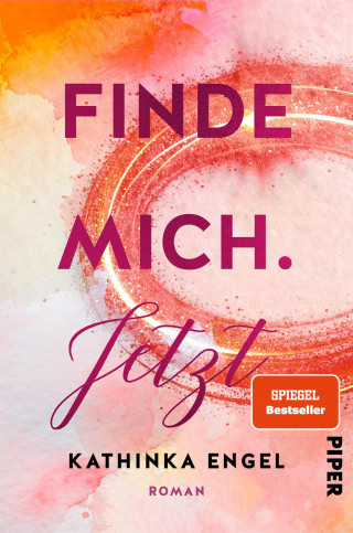 Kathinka Engel: Finde mich. Jetzt