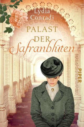 Lydia Conradi: Palast der Safranblüten