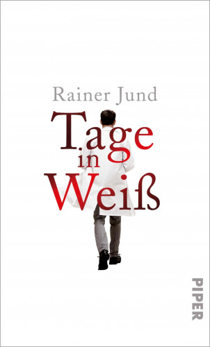 Rainer Jund: Tage in Weiß