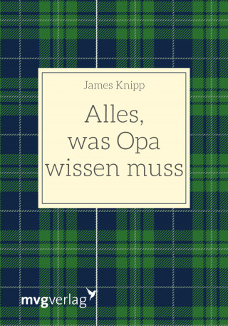 James Knipp: Alles, was Opa wissen muss