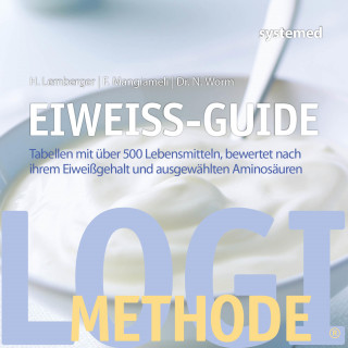 Nicolai Worm, Heike Lemberger, Franca Mangiameli: Eiweiß-Guide