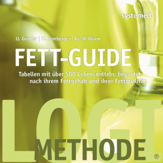Heike Lemberger, Nicolai Worm, Ulrike Gonder: Fett-Guide