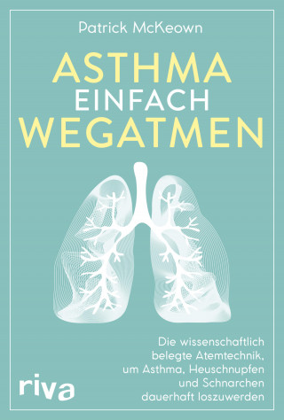 Patrick McKeown: Asthma einfach wegatmen