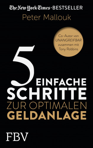 Peter Mallouk: 5 einfache Schritte zur optimalen Geldanlage