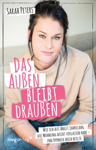 Sarah Peters: Das Außen bleibt draußen