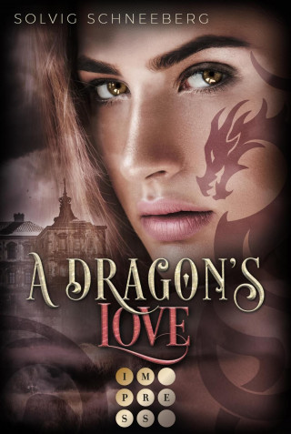 Solvig Schneeberg: A Dragon's Love (The Dragon Chronicles 1)