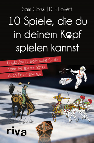 Sam Gorski, D. F. Lovett, J. Theophrastus Bartholomew: 10 Spiele, die du in deinem Kopf spielen kannst