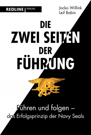 Jocko Willink, Leif Babin: Die zwei Seiten der Führung