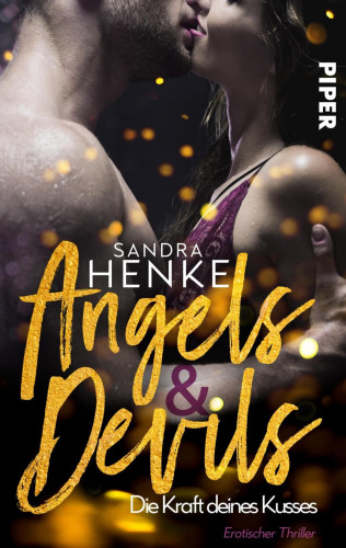 Sandra Henke: Angels & Devils - Die Kraft deines Kusses