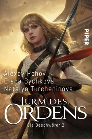 Alexey Pehov, Elena Bychkova, Natalya Turchaninova: Turm des Ordens